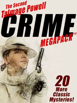 cover image of The Second Talmage Powell Crime Megapack